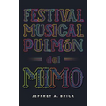 Festival Musical Pulmón del Mimo