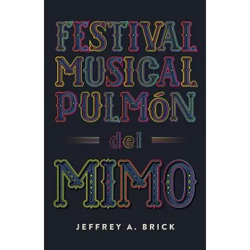 Festival Musical Pulmón del Mimo