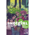 Snotgirl Volume 4: Make It Make Sense!