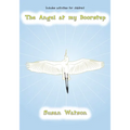The Angel at my Doorstep