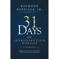 31 Days of Introspection Workbook: Growth begins when we look inward. Where is the inner me leading me?