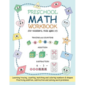 Preschool Math Workbook for Toddlers, Kids Ages 3-5: Beginner Math Practice Workbook: Number Tracing Counting Matching Coloring Numbers and Shapes Add