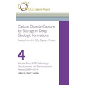 Carbon Dioxide Capture for Storage in Deep Geological Formations - Results from the CO2 Capture Project Vol 4