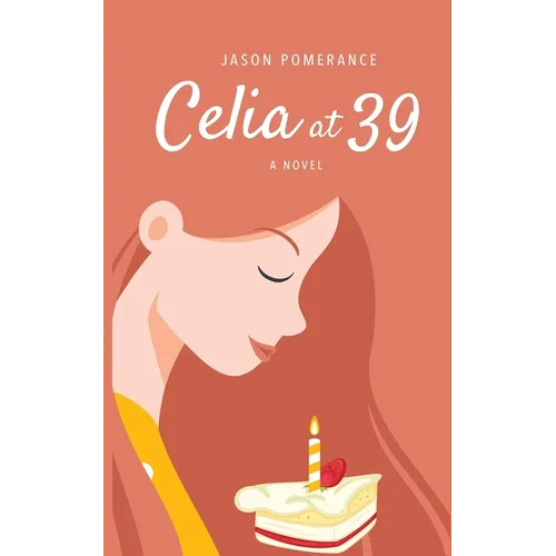 Celia at 39
