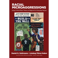 Racial Microaggressions: Using Critical Race Theory to Respond to Everyday Racism