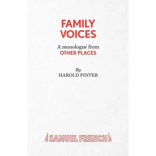 Family Voices (from other places) - A Play