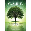 C.A.R.E.: Life Lessons from the Parables of Jesus