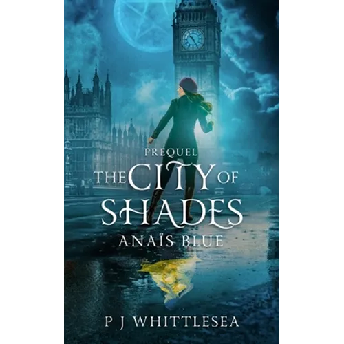 The City of Shades: Anaïs Blue Prequel