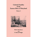 Colonial Families of the Eastern Shore of Maryland, Volume 2