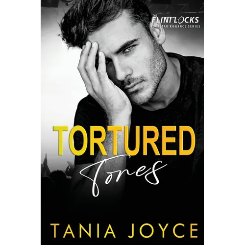 Tortured Tones: An Enemies-to-Lovers Bodyguard Rockstar Romance