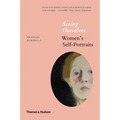 Seeing Ourselves: Women's Self-Portraits
