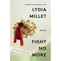 Fight No More: Stories