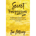 Secret Transgressions