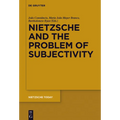 Nietzsche and the Problem of Subjectivity