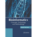 Bioinformatics: Concepts, Technology and Methodology