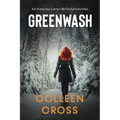 Greenwash: Ein Katerina Carter Wirtschaftsthriller