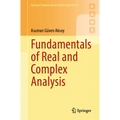 Fundamentals of Real and Complex Analysis