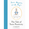 The Tale of Toxic Positivity