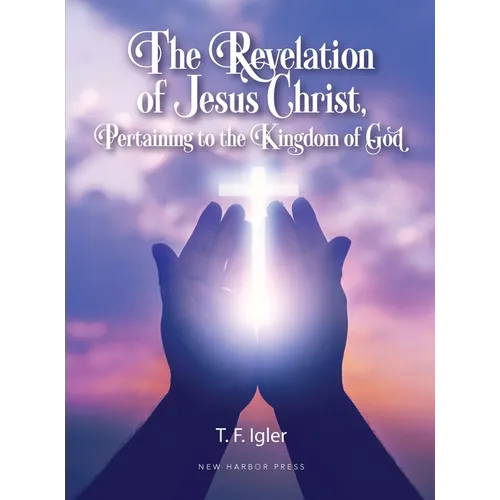The Resurrection of Jesus Christ, Pertaining to the Kingdom of God