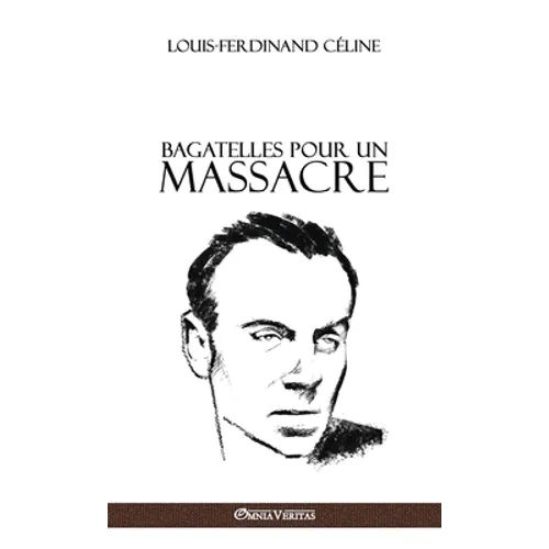 Bagatelles pour un massacre