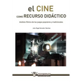 El cine como recurso didáctico: Análisis fílmico de los juegos populares y tradicionales
