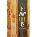 The Way Life Is: A Memoir