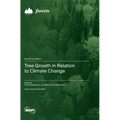 Tree Growth in Relation to Climate Change