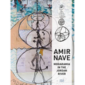 Amir Nave: Moharamia in the Jordan River