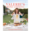 Valerie's Home Cooking: More Than 100 Delicious Recipes to Share with Friends and Family