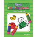 First Coloring Book For 1 Year Old: The perfect first coloring book for your child! Toddlers and kids 1 to 3 years old. Simple Way to Learn the Essent