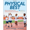 Physical Best: Physical Education for Lifelong Fitness and Health