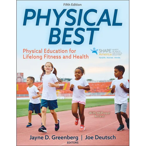 Physical Best: Physical Education for Lifelong Fitness and Health