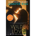 Wilde Love: A Dark Horse Dive Bar Novel