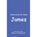 Celebrating the Name James