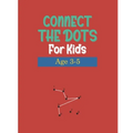 Connect the Dots for Kids Age 3-5: WorkBook Preschool Activity ....Dot to Dots, Drawing, Maze Game, Coloring Book ( Activity Book For kids " Boys and
