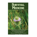 Survival Medicine: 30 Best Essential Oils, Healing Herbs And Salves For Excellent Health + 22 Effective Natural Remedies For The Treatmen