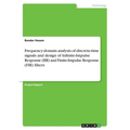 Frequency-domain analysis of discrete-time signals and design of Infinite-Impulse Response (IIR) and Finite-Impulse Response (FIR) filters