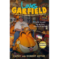 Loves Garfield: The Semi-Official Garfield Collectors Handbook