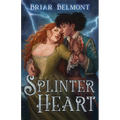 Splinter Heart