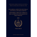 Pleadings, Minutes of Public Sittings and Documents / Mémoires, Procès-Verbaux Des Audiences Publiques Et Documents, Volume 8 (2001)