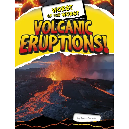 Worst of the Worst Volcanic Eruptions!
