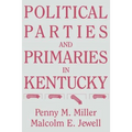 Political Parties and Primaries in Kentucky