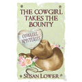 The Cowgirl Takes The Bounty
