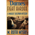 Dames Fight Harder