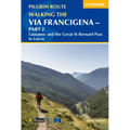 Walking the Via Francigena Pilgrim Route - Part 2: Lausanne and the Great St Bernard Pass to Lucca