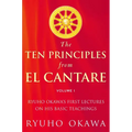 The Ten Principles from El Cantare: Ryuho Okawa's First Lectures on His Basic Tieachings
