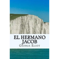 El Hermano Jacob (Spanish) Edition