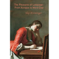 The Pleasures of Language: From Acropox to Word Clay