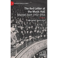 The Red Letter at the Music Hall: Reviews from 1902-1914