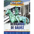 Bernardo de Gálvez: Spanish Revolutionary War Hero